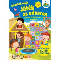 Okoskák ovija - Játék az udvaron