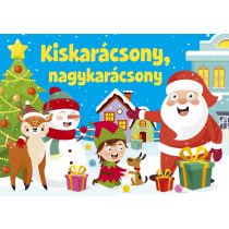   Kiskarácsony, nagykarácsony - karácsonyi versikék (kartonkönyv) /szállítási sérült/
