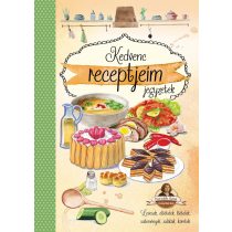   Kedvenc receptjeim jegyzetek - Horváth Ilona receptekkel /új/