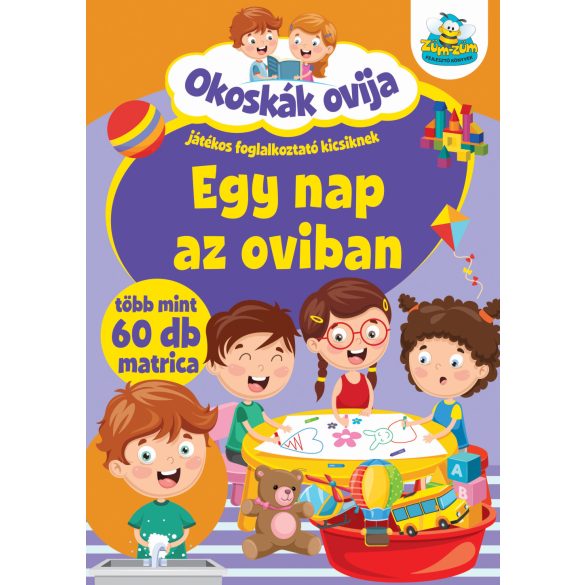 Okoskák ovija - Egy nap az oviban