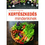 Kertészkedés mindenkinek