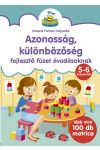 Azonosság, különbözőség - fejlesztő füzet óvodásoknak