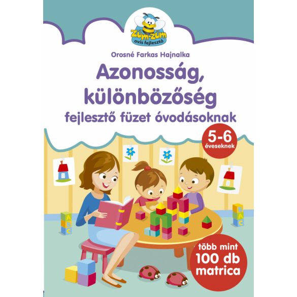 Azonosság, különbözőség - fejlesztő füzet óvodásoknak