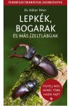 Lepkék, bogarak és más ízeltlábúak - Természetbarátok zsebkönyve