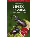   Lepkék, bogarak és más ízeltlábúak - Természetbarátok zsebkönyve