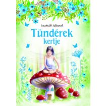 Tündérek kertje - Inspiráló idézetek