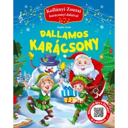   Dallamos karácsony - Kollányi Zsuzsi karácsonyi dalaival (szállítási sérült)