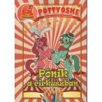 Pöttyöske - Pónik a cirkuszban 