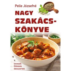Pelle Józsefné Nagy Szakácskönyve
