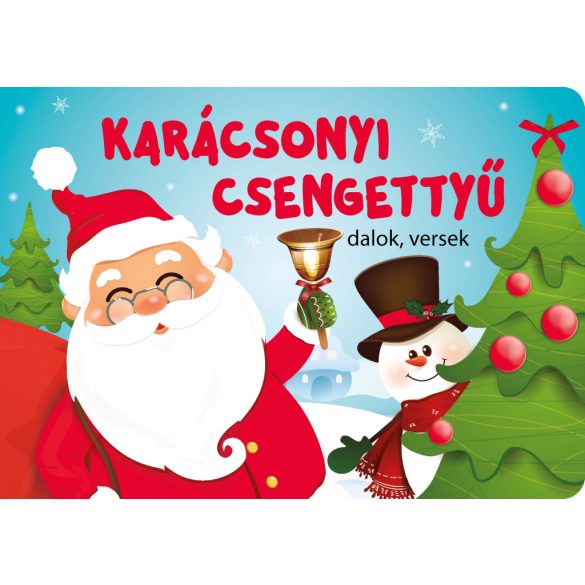 Karácsonyi csengettyű - dalok, versek (kartonkönyv)