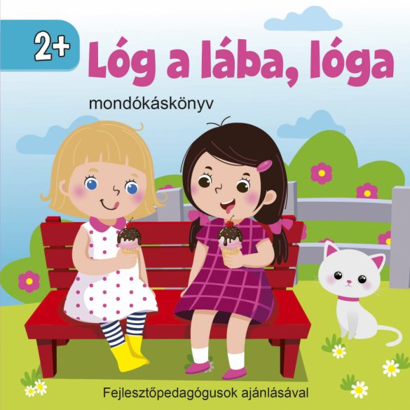 Lóg a lába, lóga - mondókáskönyv 2+ (kartonkönyv)