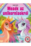 Mesék az unikornisokról - hallgasd meg a mesét !