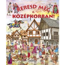 Keresd meg, A középkorban!