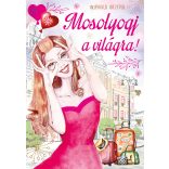 Mosolyogj a világra - inspiráló idézetek