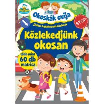   Okoskák Ovija - Közlekedjünk okosan (szállítási sérült)