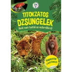 Titokzatos dzsungelek - Amit nem tudtál az esőerdőkről