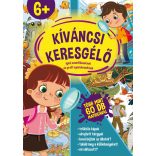 Kíváncsi keresgélő - Igazi szemfüleseknek és profi nyomolvasóknak 6+