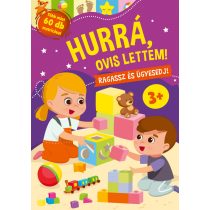 Hurrá, ovis lettem! - Ragassz és ügyesedj! 3+