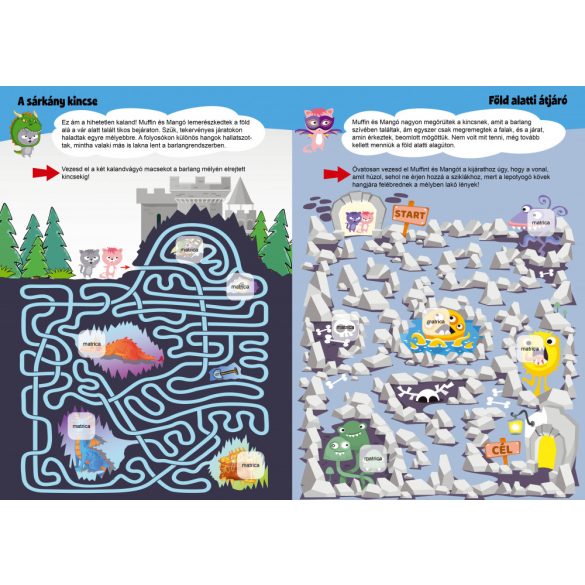 Muffin és Mangó labirintusai