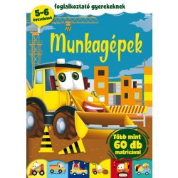 Munkagépek - foglalkoztató gyerekeknek