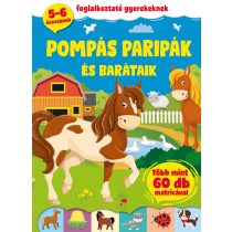 Pompás paripák és barátaik