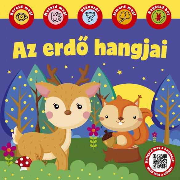 Az erdő hangjai - Hallgasd meg a hangokat!