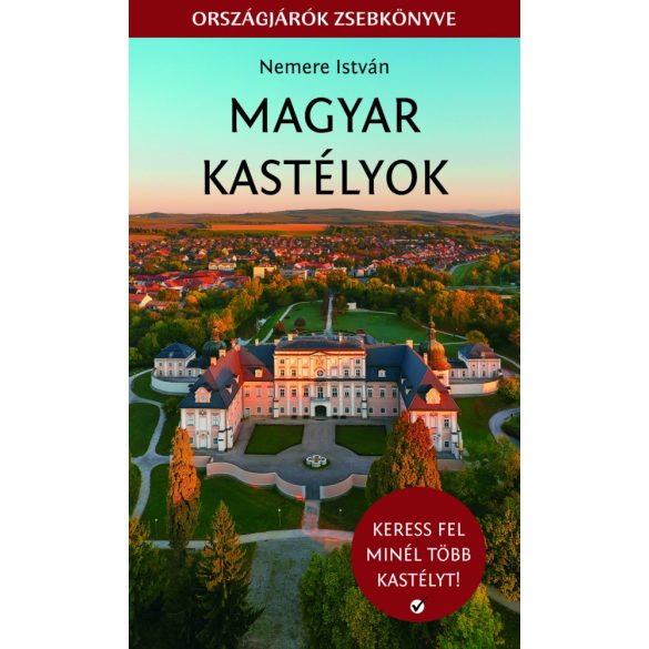 Magyar kastélyok - Országjárók zsebkönyve