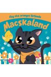 Macskaland - Egy cica aranyos története