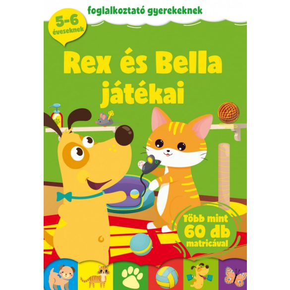 Rex és Bella játékai - foglalkoztató gyerekeknek