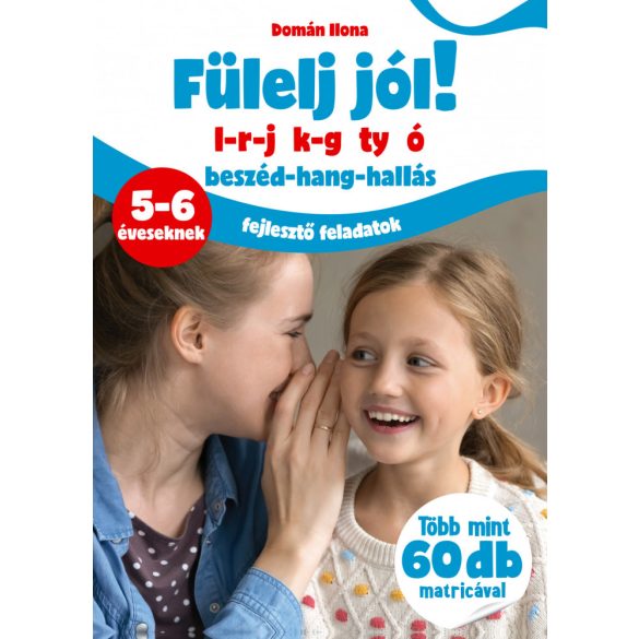 Fülelj jól! - l-r-j k-g-ty ó