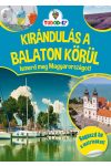 Kirándulás a Balaton körül - Ismerd meg Magyarországot!