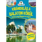 Kirándulás a Balaton körül - Ismerd meg Magyarországot!