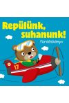 Repülünk, suhanunk! - Fürdőskönyv