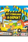 Mit csinálnak a gépek? 