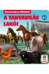 A tanyavilág lakói 4+ Keresd meg az állatokat!