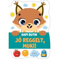 Jó reggelt, Muki! - Napi rutin (szállítási sérült)