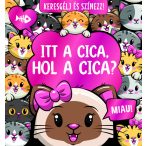 Itt a cica, hol a cica?  Keresgélj és színezz!