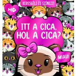 Itt a cica, hol a cica?  Keresgélj és színezz!
