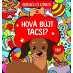 Hová bújt Tacsi? Keresgélj és színezz!