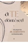 Almási Kitti - A TE döntésed