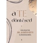 Almási Kitti - A TE döntésed