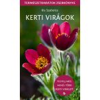 Kerti virágok - Természetbarátok zsebkönyve