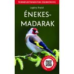 Énekesmadarak - Természetbarátok zsebkönyve