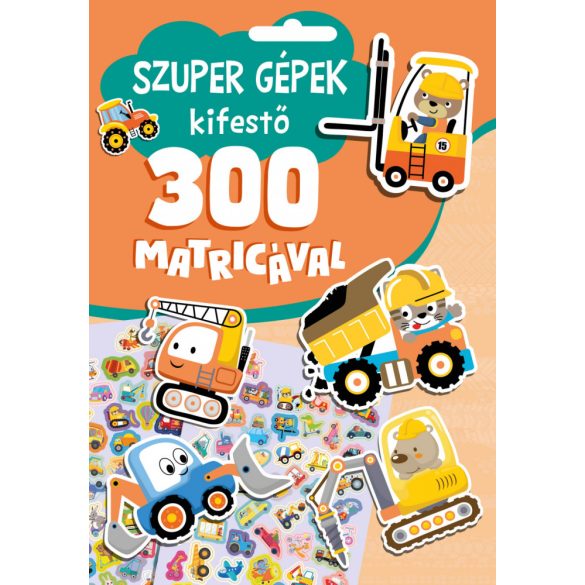 Szuper gépek kifestő 300 matricával