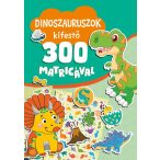 Dinoszauruszok kifestő 300 matricával