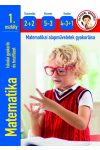 Ügyesedj, okosodj: Matematika 1.osztály - matematikai alapműveletek gyakorlása