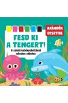 Fesd ki a tengert! 6 színű festékpalettával minden oldalon