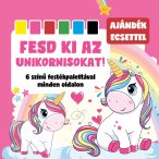   Fesd ki az unikornisokat! 6 színű festékpalettával minden oldalon