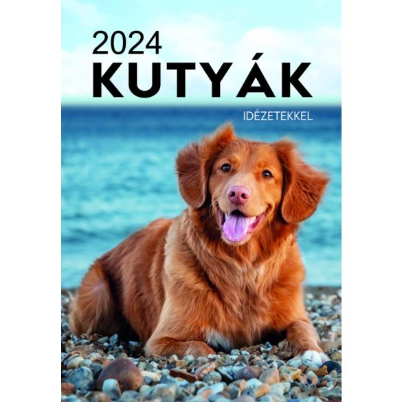 Naptár - Kutyák idézetekkel 2024