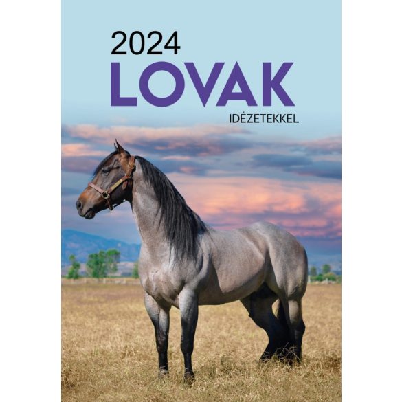 Naptár-Lovak idézetekkel 2024